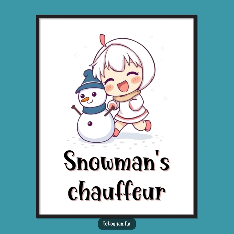 Funny Snowman Builder Poster: Enthusiastic Character's Winter Art Gift