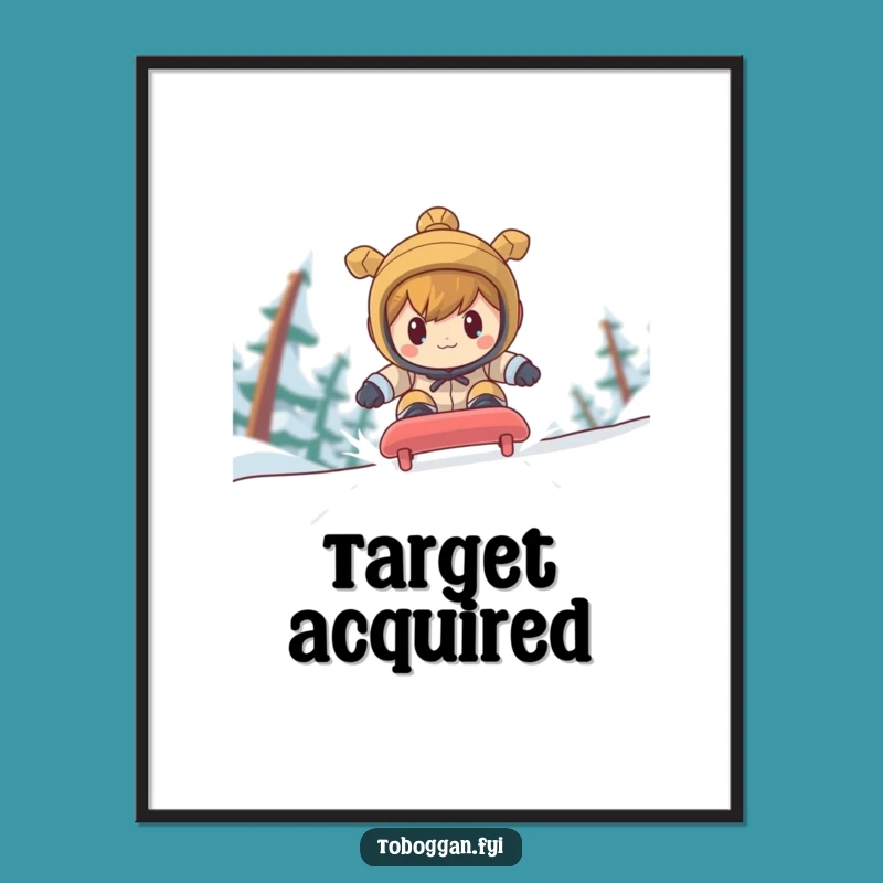 Funny Determined Toboggan Racer Poster: Motivate Your Space, Great Funny Gift