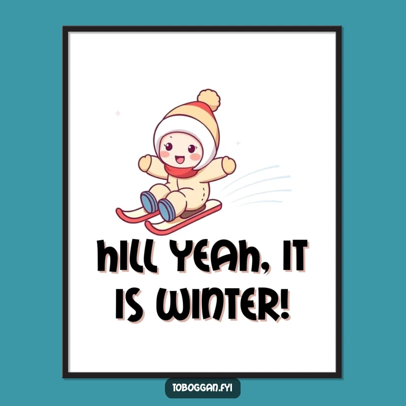 Free Printable Wall Art: Cute Character Snowy Hill Zoom - Hilarious Downloadable Decor!