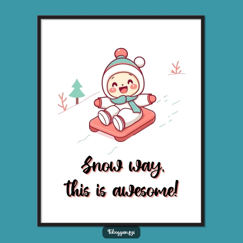 Funny Free Printable Wall Art: Character Tobogganing Snowy Slope Poster
