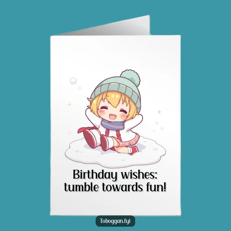 Free Printable Birthday Card: Snow Tumble! Funny Character Downloadable Gift for Laughs
