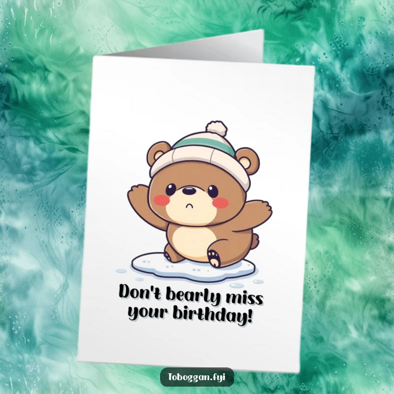 Funny Free Printable Birthday Card: Startled bear wearing a tiny toque comically slips on a patch of ice.