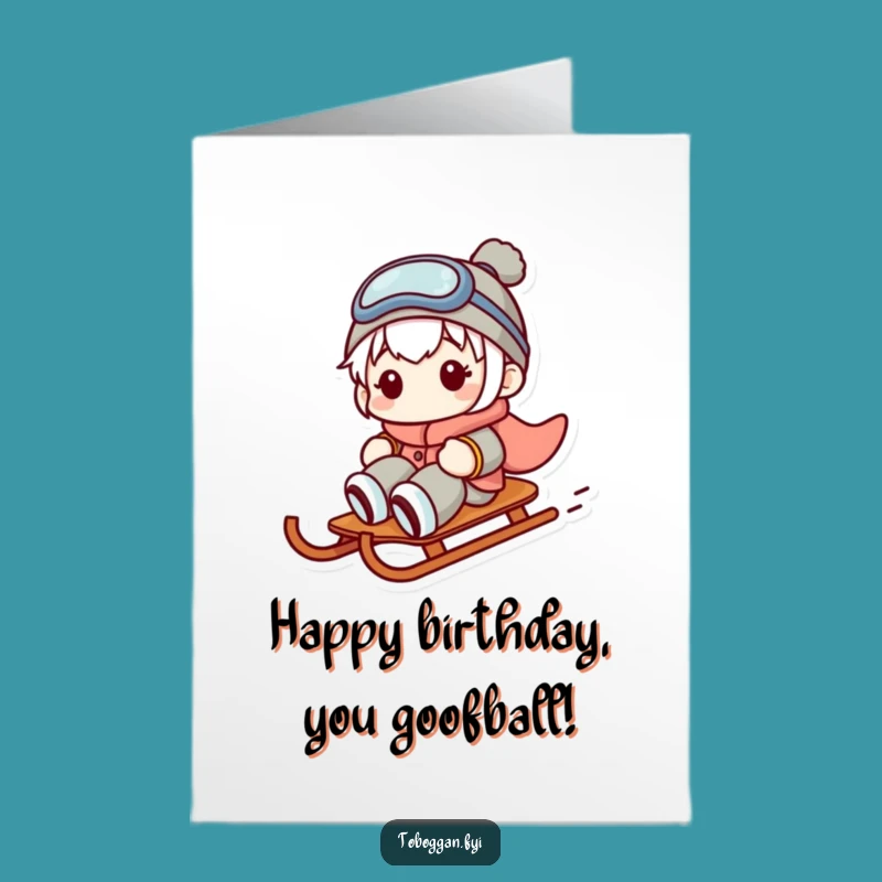 Free Printable Birthday Card: Sideways Sledding Funny Downloadable Gift