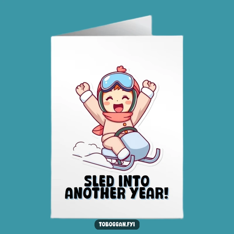 Free Printable Birthday Card: Sledding Triumph - Funny Downloadable Gift