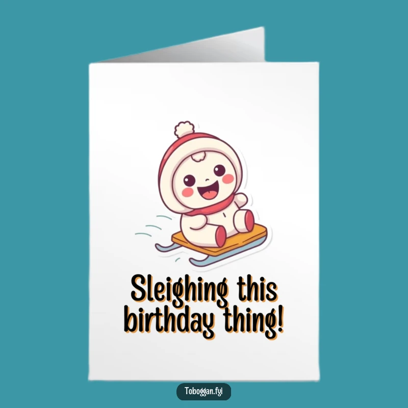 Free Printable Birthday Card: Grinning Sledder - Funniest Downloadable Gift for Smiles!