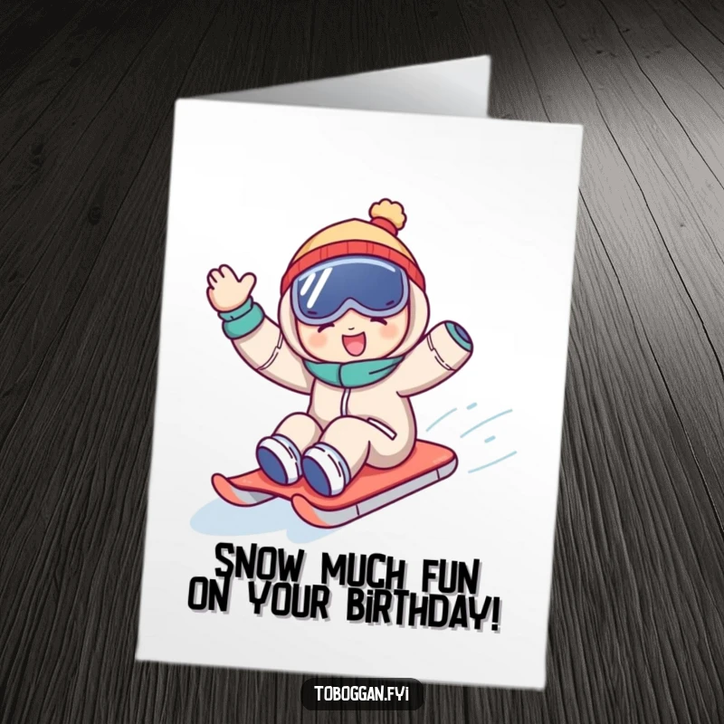 Funny Free Printable Birthday Card: Cheerful character gleefully sledding downhill with a big smile and joyful wave, ready for a birthday message.