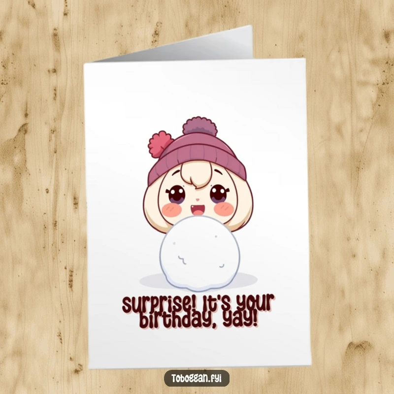 Funny Free Printable Birthday Card of a character with wide eyes beaming in surprise as a snowball flies towards them, ready for a playful dodge.
