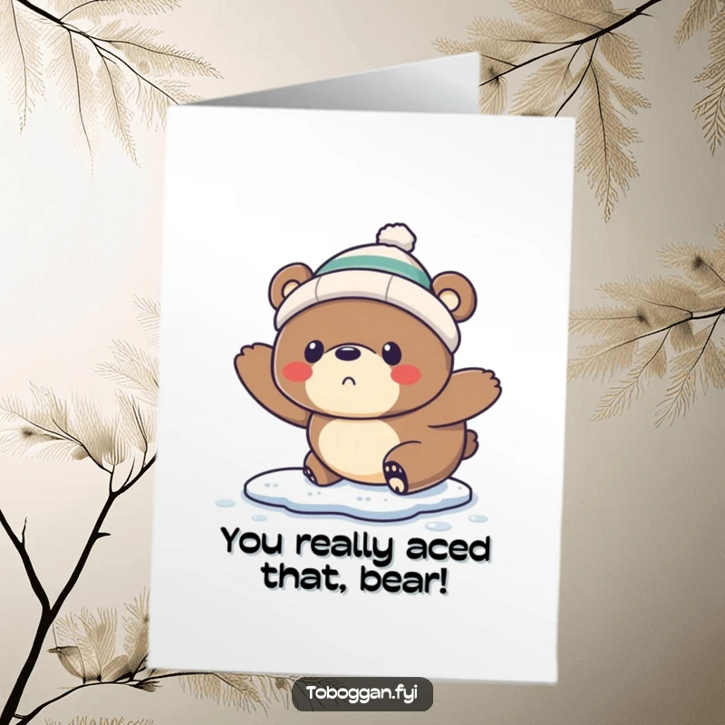 Funny Free Printable Congratulations Card: Startled bear wearing a toque comically slips on ice, celebrating your success.