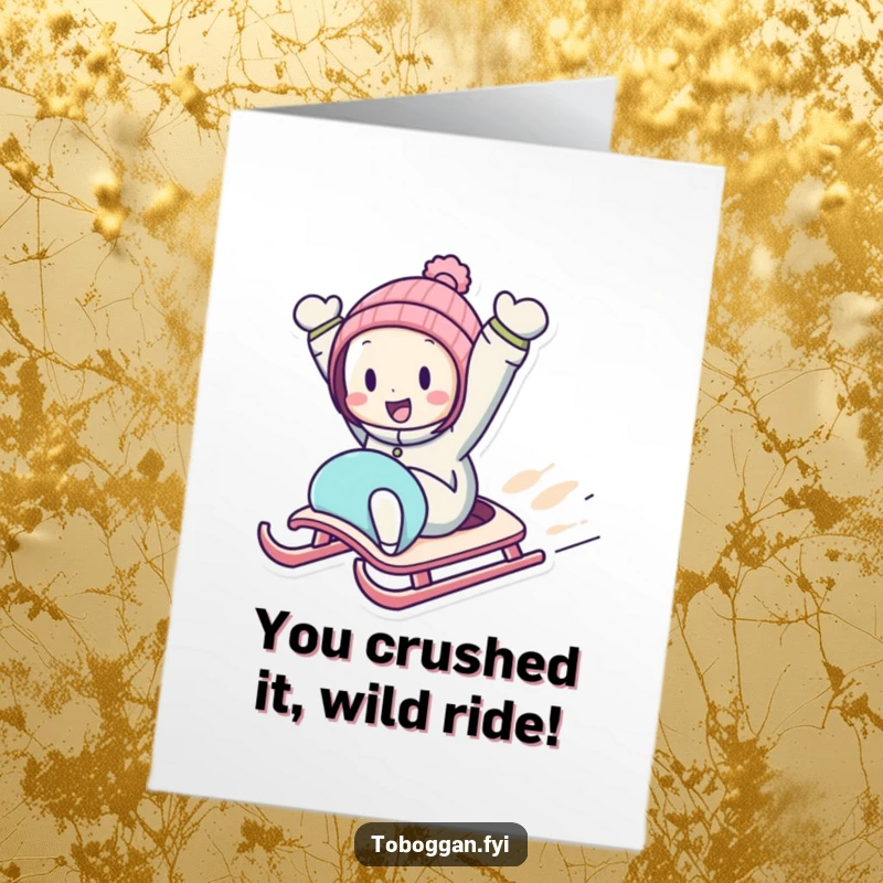 Funny Free Printable Congratulations Card: Character on a sled speeding down a hill, arms raised in a victorious pose.