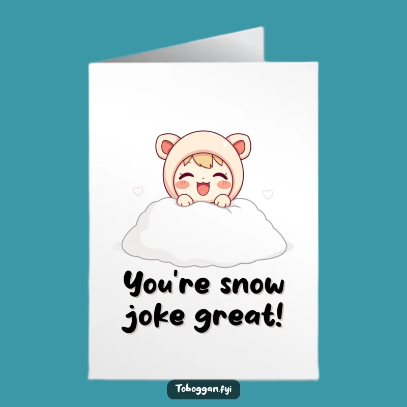 Free Printable Congrats Card: Happy Snow Emergence Cute Character Success