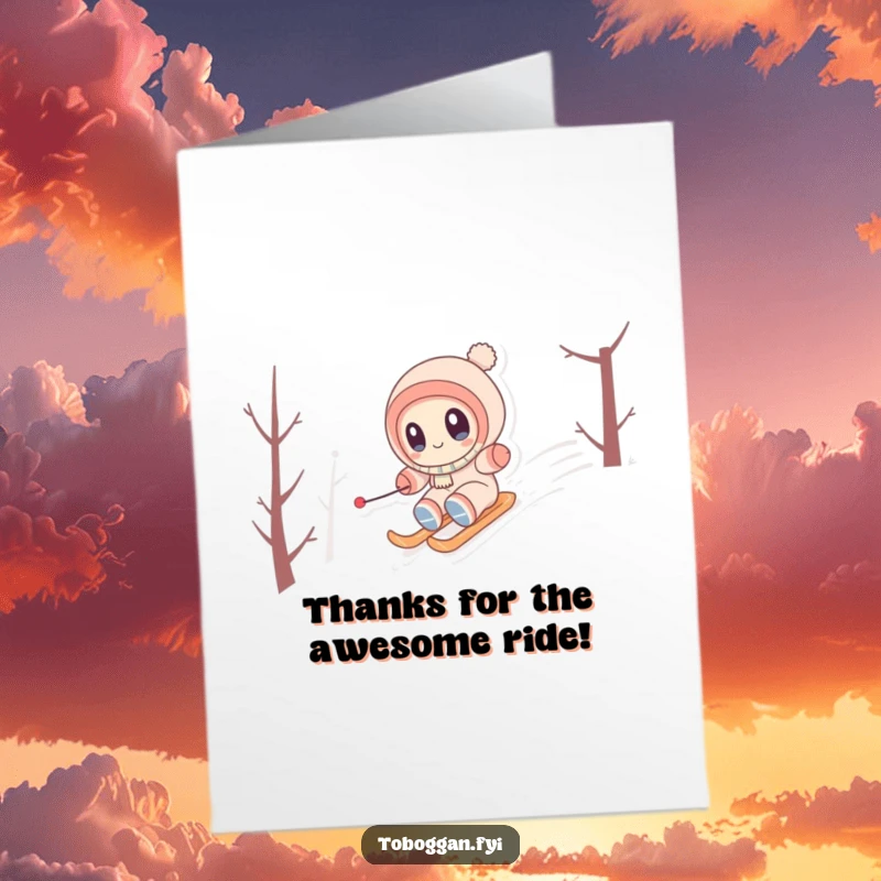 Funny Free Printable thank you card of a cute character with wide eyes, happily zipping down a snowy hill with thanks.