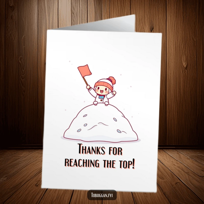 Funny Free Printable Thank You Card: Character holding a small flag, cheering from a snowdrift summit.