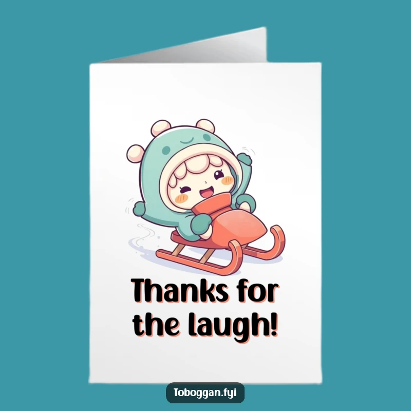 Free Printable Thank You Card: Sledding Tumble - Funny Downloadable Gift