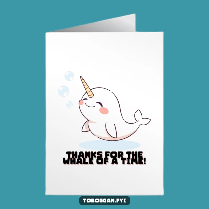 Free Printable Thank You Card: Giggling Narwhal Snow Bubbles - Funny Downloadable Gift
